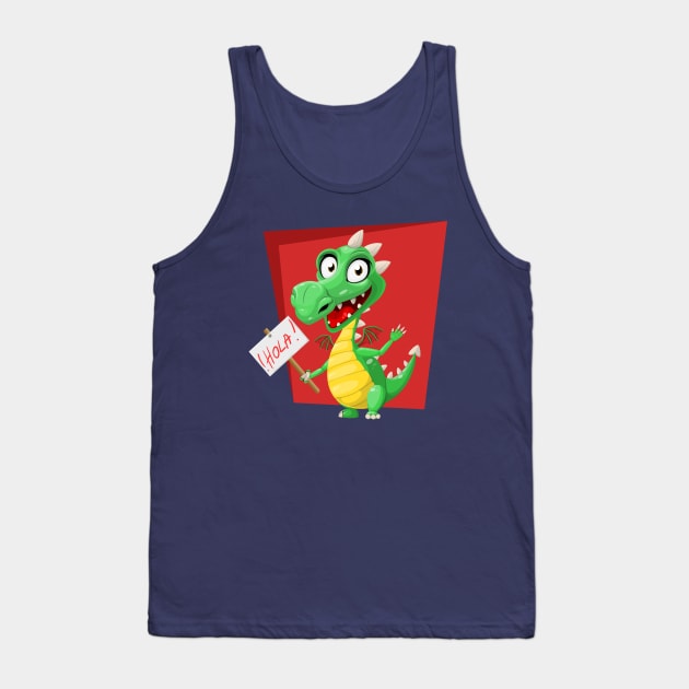 Dragon Says Hola Tank Top by PatrioTEEism